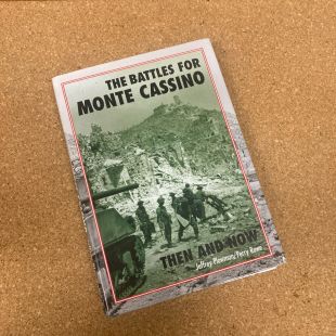 The Battles for Monte Cassino book. Then and Now by after the battle 