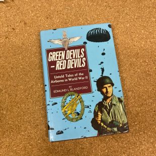 Green Devils- Red Devils, Untold tales of the Airborne in WW2 